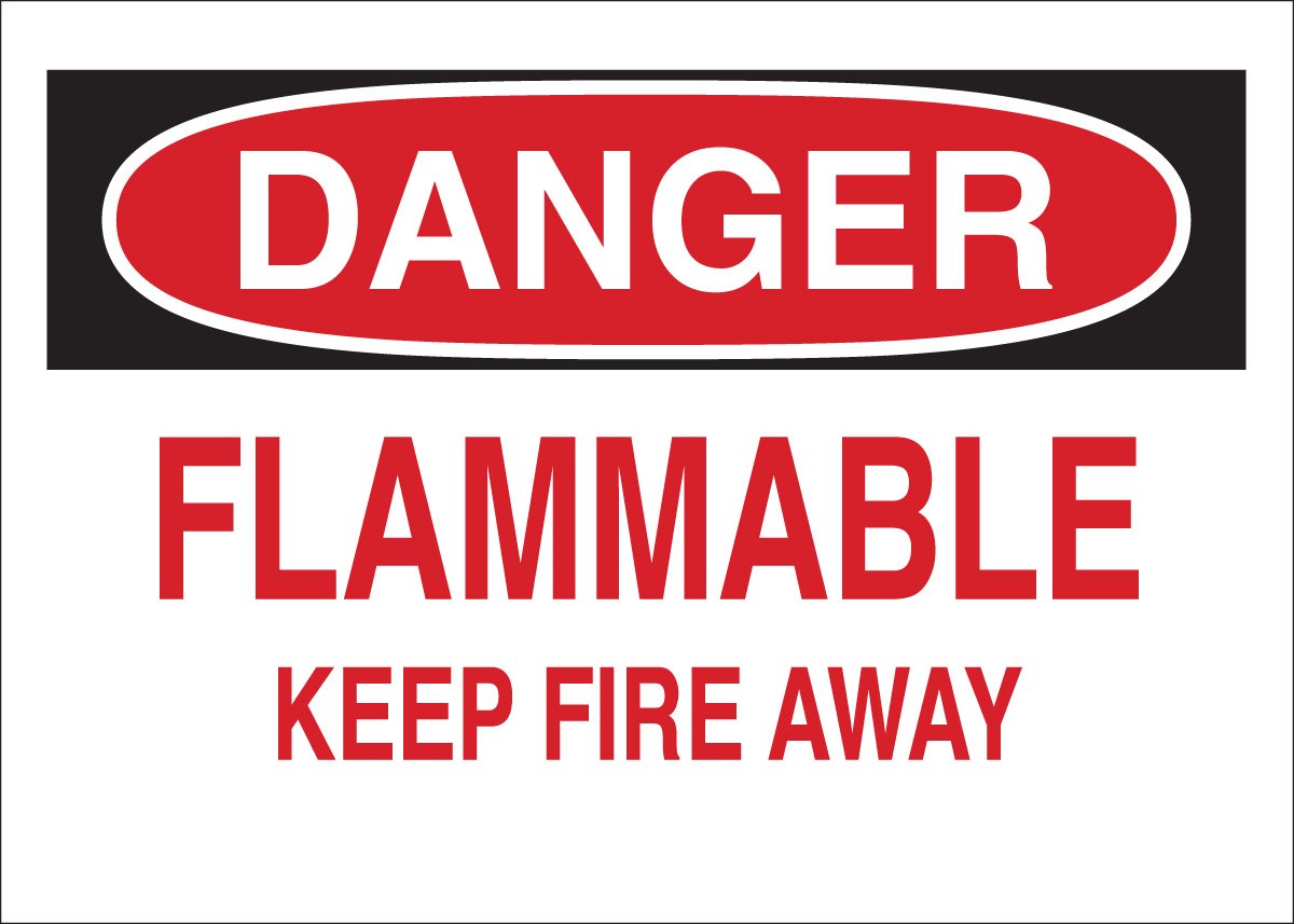 Danger Sign 14x10 - Flammable Keep Fire Away